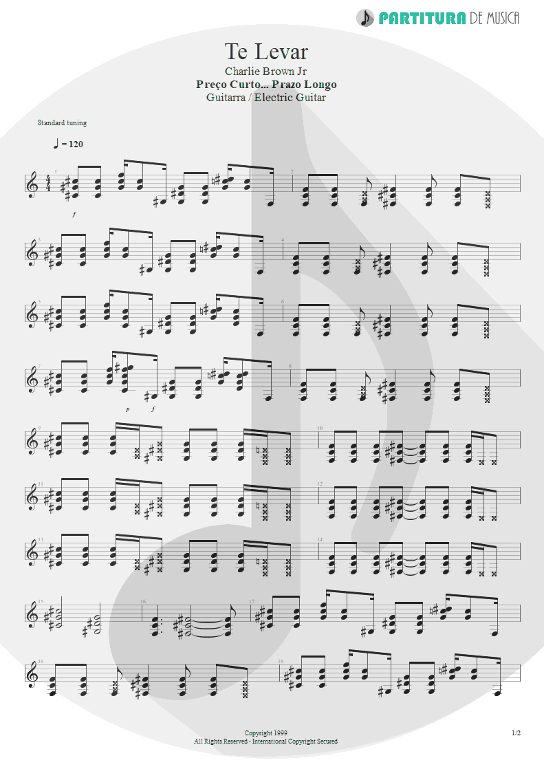 Partitura de musica de Guitarra Elétrica - Te Levar | Charlie Brown Jr. | Preço Curto... Prazo Longo 1999 - pag 1