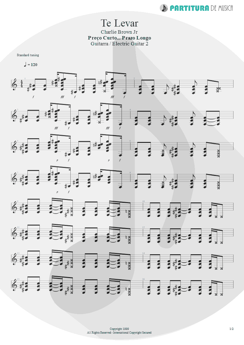 Partitura de musica de Guitarra Elétrica - Te Levar | Charlie Brown Jr. | Preço Curto... Prazo Longo 1999 - pag 1