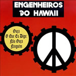 Partituras de musicas do álbum Ouça o Que Eu Digo: Não Ouça Ninguém de Engenheiros do Hawaii